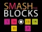 Spel Smash the Blocks på nätet