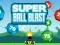 Spel Super Ball Blast på nätet