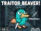 Spel Traitor Beaver! på nätet