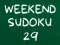 Spel Weekend Sudoku 29 på nätet