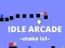 Spel Idle Arcade Make Lvl på nätet