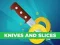 Spel Knives and Slices på nätet