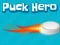 Spel Puck Hero på nätet