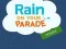 Spel Rain on Your Parade på nätet