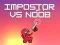 Spel Impostor vs Noob på nätet