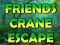 Spel Friends Crane Escape på nätet