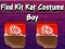 Spel Find Kit Kat Costume Boy på nätet