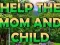 Spel Help The Mom And Child på nätet