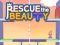 Spel Rescue The Beauty på nätet