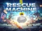 Spel Rescue machine på nätet