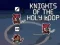 Spel Knights of the Holy Loop på nätet