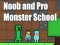 Spel Noob and Pro Monster School på nätet