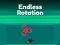 Spel Endless Rotation på nätet