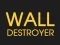 Spel Wall Destroyer på nätet
