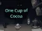 Spel One Cup of Cocoa på nätet