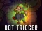 Spel Dot Trigger på nätet