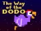 Spel The Way of the Dodo på nätet