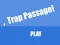 Spel Trap Passage på nätet