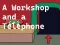 Spel A Workshop and a Telephone på nätet