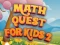 Spel Math Quest For Kids 2 på nätet