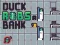 Spel Duck Robs a Bank på nätet