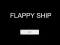 Spel Flappy Ship på nätet