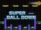 Spel Super Ball Down på nätet