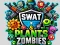 Spel SWAT & Plants vs Zombies på nätet