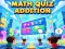Spel Math Quiz Addition på nätet