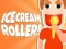 Spel Ice Cream Roller! på nätet