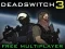 Spel Deadswitch 3 på nätet