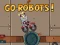 Spel Go Robots 1 på nätet