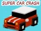 Spel Super Car Crash på nätet