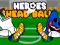 Spel Heroes Head Ball på nätet