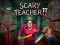 Spel Scary Teacher II på nätet