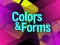 Spel Colors & Forms på nätet