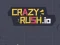 Spel Crazy Rush.io på nätet