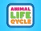 Spel Animal Life Cycle på nätet