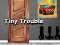 Spel Tiny Trouble på nätet