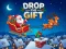 Spel Drop The Gift på nätet