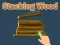 Spel Stacking Wood på nätet