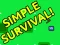 Spel Simple Surviving Game på nätet