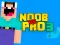 Spel Noob vs Pro 3 på nätet