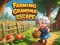 Spel Farming Grandma Escape på nätet