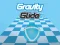 Spel Gravity Glide på nätet