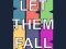Spel Let them fall på nätet
