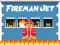 Spel Fireman Jet på nätet