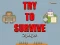 Spel Try to survive 2 player på nätet