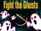 Spel Fight the Ghosts på nätet