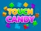 Spel Touch Candy på nätet